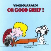 Vince Guaraldi - Oh, Good Grief! (1968)
