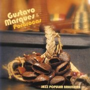 Gustavo Marques & Pororocas - Jazz Popular Brasileira (2006)
