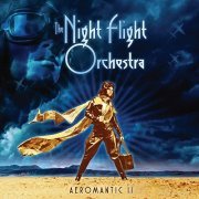 The Night Flight Orchestra - Aeromantic II (2021) Hi Res