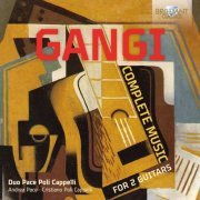 Andrea Pace, Cristiano Poli Cappelli & Duo Pace Poli Cappelli - Gangi: Complete Music for 2 Guitars (2021) [Hi-Res]