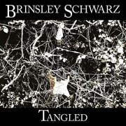 Brinsley Schwarz - Tangled (2021) [Hi-Res]