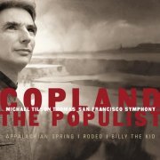 Michael Tilson Thomas, San Francisco Symphony - Copland: The Populist (1999)
