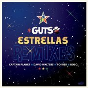 Guts - Estrellas Remixes (2024) [Hi-Res]