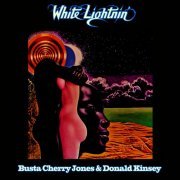 Busta Cherry Jones & Donald Kinsey - White Lightnin' (Reissue) (1975/2012)