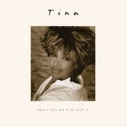 Tina Turner - What's Love Got to Do with It (30th Anniversary Deluxe Edition) (2024) [Hi-Res]