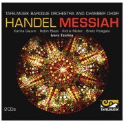 Tafelmusik Chamber Choir - Le Messie (2012)