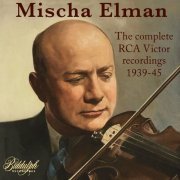 Mischa Elman, Leopold Mittman - Mendelssohn, Schumann & Others: Works for Violin & Piano (Remastered 2024) (2024) [Hi-Res]