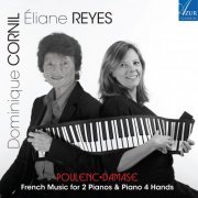 Dominique Cornil, Eliane Reyes - French Music for 2 Pianos & Piano 4 Hands (2022) [Hi-Res]