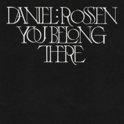 Daniel Rossen - You Belong There (2022) [Hi-Res]