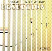 Ekseption - Beggar Julia's Time Trip (Reissue) (1970/2010)