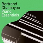 Bertrand Chamayou - Bertrand Chamayou – Piano Essentials (2022)
