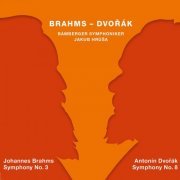 Jakub Hrusa, Bamberger Symphoniker - Brahms: Symphony No. 3 in F Major - Dvořák: Symphony No. 8 in G Major (2019)