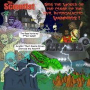 The Scientist - The Scientist Rids The World Of The Intergalactic Vampires! (2010)
