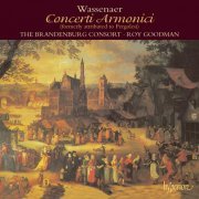 The Brandenburg Consort, Roy Goodman - Wassenaer: Concerti Armonici (1993)