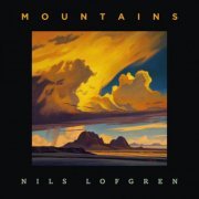 Nils Lofgren - Mountains (2023) [Hi-Res]