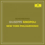 Giuseppe Sinopoli and New York Philharmonic - Remembering Sinopoli with New York Philharmonic (2022)