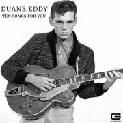 Duane Eddy - Ten Songs for you (2022)