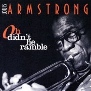 Louis Armstrong - Oh Didn't He Ramble (1999)