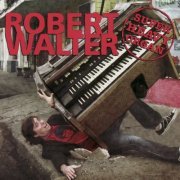 Robert Walter - Super Heavy Organ (2007)