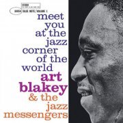Art Blakey & The Jazz Messengers - Meet You At The Jazz Corner Of The World (Volume 1) (1961/2019) [24bit FLAC]