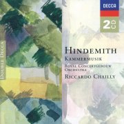 Royal Concertgebouw Orchestra, Riccardo Chailly - Paul Hindemith - Kammermusik 1-7 (1992)