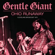 Gentle Giant - Ohio Runaway (2022)