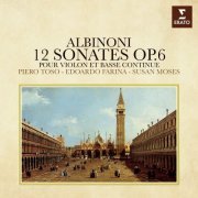 Piero Toso, Edoardo Farina & Susan Moses - Albinoni: 12 Sonates pour violon et basse continue, Op. 6 (2021) [Hi-Res]