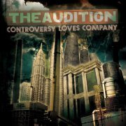 The Audition - Controversy Loves Company (2005)