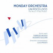 Monday Orchestra - Un Poco Loco (The Music of Bud Powell) (2024) Hi-Res