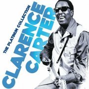 Clarence Carter - The Platinum Collection (2007)