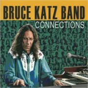 Bruce Katz Band - Connections (2023) [CD Rip]