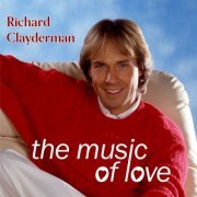 Richard Clayderman - The Music of Love (2023)