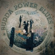 Budda Power Blues - Collective (2023)