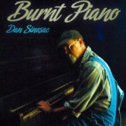 Dan Sinasac - Burnt Piano (2012)