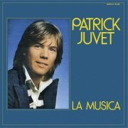 Patrick Juvet - La Musica (1973) Hi-Res