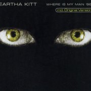 Eartha Kitt - Where Is My Man '98 (1998) CDM