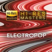 VA - Hi-Res Masters: Electropop (2024) Hi-Res