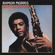 Ramon Morris - Sweet Sister Funk [Remastered] (1974/2016)