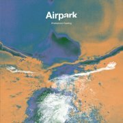 Airpark - Prehistoric Feeling (2022) [Hi-Res]