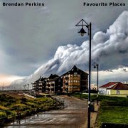 Brendan Perkins - Favourite Places (2024) [Hi-Res]