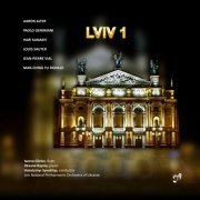 Iwona Glinka, Oksana Rapita, Lviv National Philharmonic Orchestra of Ukraine, Volodymyr Syvokhip - Lviv 1 (2023)