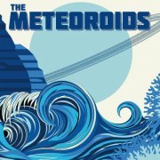 The Meteoroids - The Meteoroids (2024)