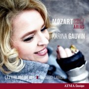 Karina Gauvin, Les Violons du Roy, Bernard Labadie - Mozart: Opera & Concert Arias (2014) Hi-Res