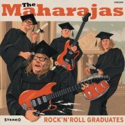 The Maharajas - Rock'n'Roll Graduates (2022)