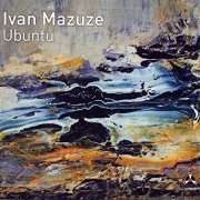 Ivan Mazuze - Ubuntu (2015)