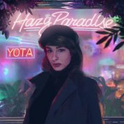 Yota - Hazy Paradise (2020)