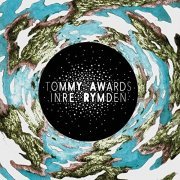 Tommy Awards - Inre Rymden (+Remixes) (2017) [Hi-Res]