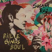 Billie sings soul, Susana Ruiz, Jacob Sureda - Billie Sings Soul (2023) [Hi-Res]