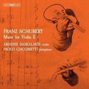 Ariadne Daskalakis & Paolo Giacometti - Schubert: Music for Violin, Vol. 2 (2020) [Hi-Res]
