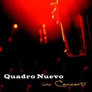Quadro Nuevo - In Concert (2019) LP